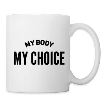 My Body My Choice - Mug - white - Right