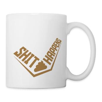 Joke Shit happens motto - Mug - white - Right