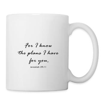 For I know the plans I have for you - Mug - white - Right
