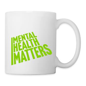 mental health matters quote - Mug - white - Right