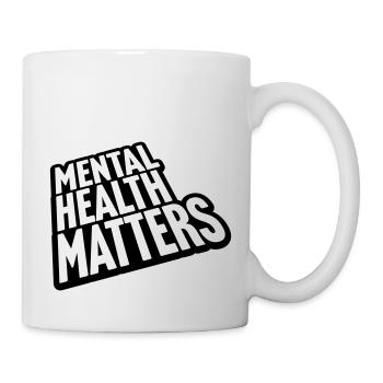 mental health matters quote - Mug - white - Right