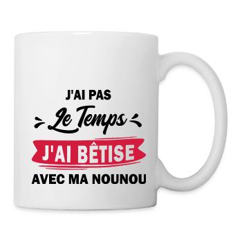 J'ai pas le temps j'ai bêtise - Mug blanc - blanc - Droite