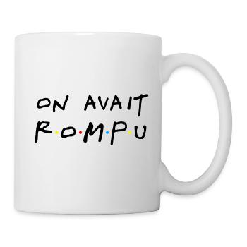 On avait rompu (noir) - Mug blanc - blanc - Droite