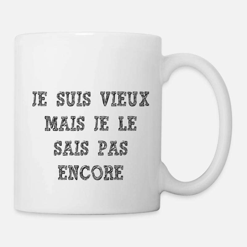 je suis vieux mais je je sais pas encore - Mug blanc - blanc