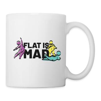 flat is mad - Mug - white - Right