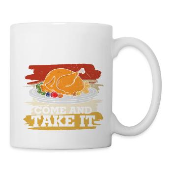 Come and take it - Funny Turkey - Mug - white - Right