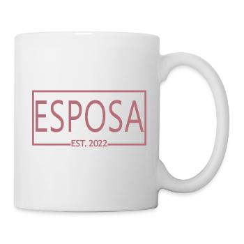 Esposa Est. 2022 Verlobung Brautdusche Hochzeit - Tasse - Weiß - Rechts