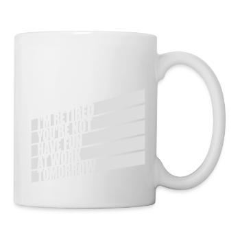 have fun at work - Mug - white - Right