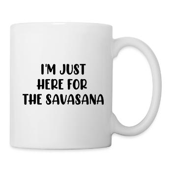 Je suis juste ici pour le Savasana - Mug blanc - blanc - Droite
