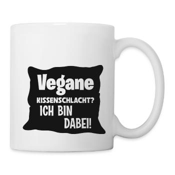 Vegane Kissenschlacht? Ich bin dabei! - Tasse - Weiß - Rechts