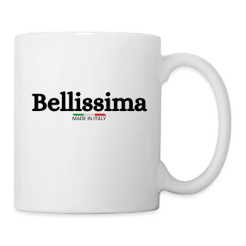Bellissima Italia Italien Italian Bella Italia - Tasse - Weiß - Rechts
