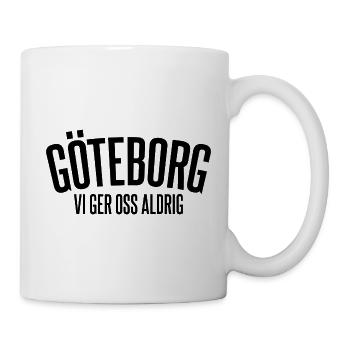Göteborg Wir geben nie auf - Tasse - Weiß - Rechts