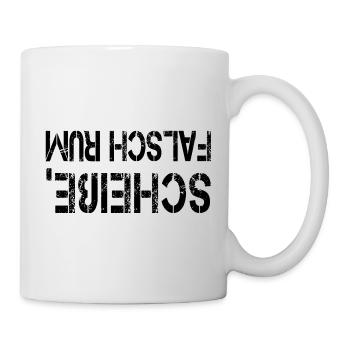 Scheiße falsch rum - Tasse - Weiß - Rechts
