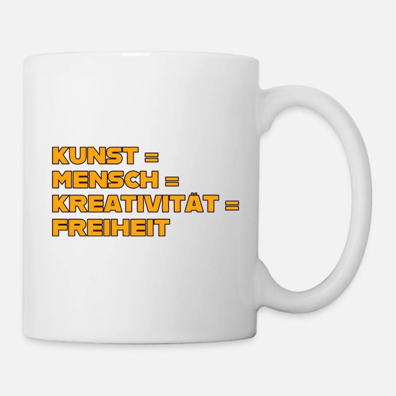 Kunst = Freiheit orange - Tasse - Weiß