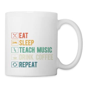 Manger dormir Enseigner Musique Boire Café Répéter l’école - Mug blanc - blanc - Droite
