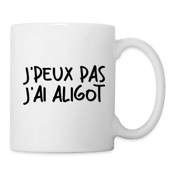 Ich kann Aligot nicht haben - Tasse - Weiß - Rechts