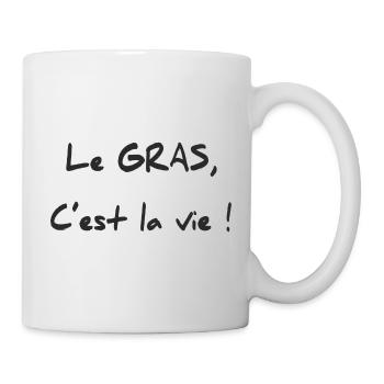LE GRAS C'EST LA VIE - Mug blanc - blanc - Droite