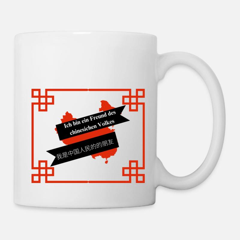 我是中国人民的老朋友 - Ich bin ein Freund des chin. Volkes - Tasse - Weiß