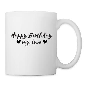 Happy Birthday my love - Mug - white - Right