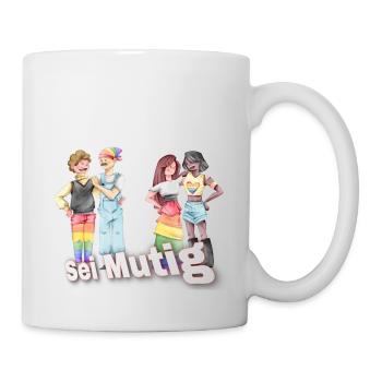 ,,Sei Mutig" LGBTQ - Tasse - Weiß - Rechts