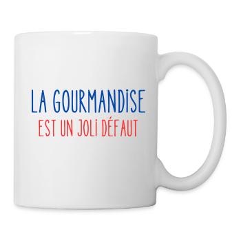 La gourmandise est un joli défaut - Mug blanc - blanc - Droite