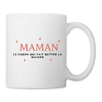 MAMAN LE COEUR QUI FAIT BATTRE LA MAISON - Mug blanc - blanc - Droite