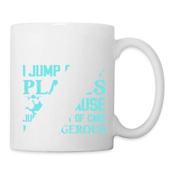 I Jump Out Of Planes Skydiver Skydiving - Mug - white - Right