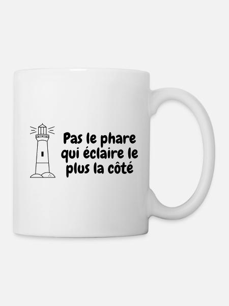 Pas le phare qui éclaire le plus la côte - Mug blanc - blanc