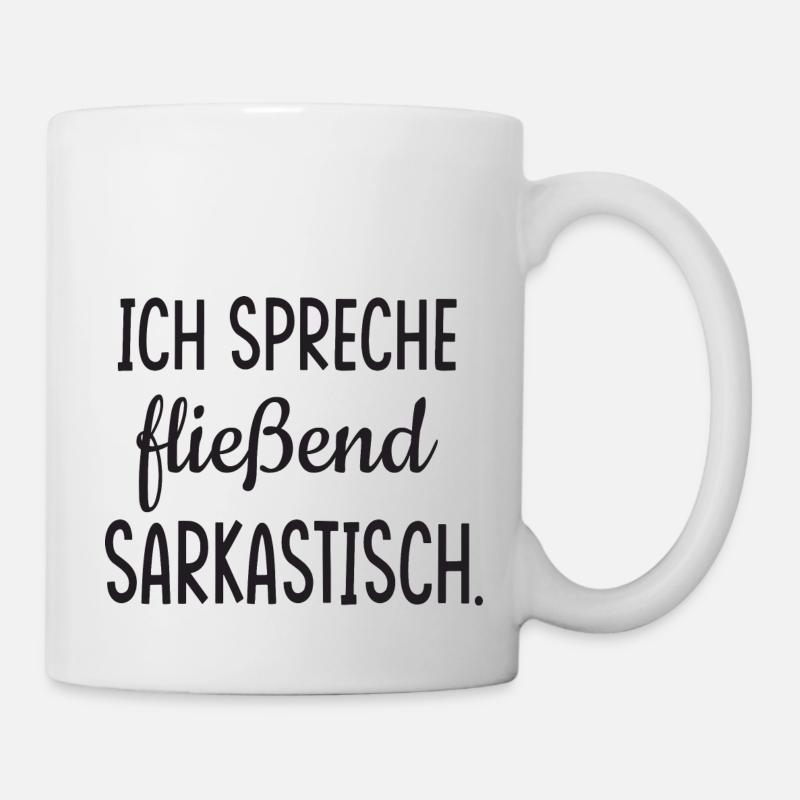 Sarkasmus - Tasse - Weiß