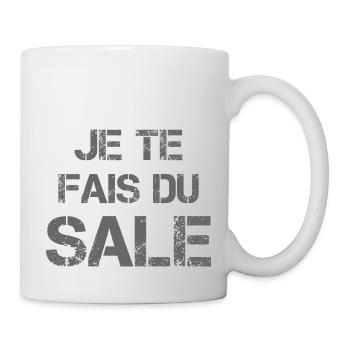 Je te fais du sale - gris - Mug blanc - blanc - Droite