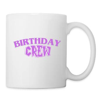 Birthday Crew - Mug - white - Right