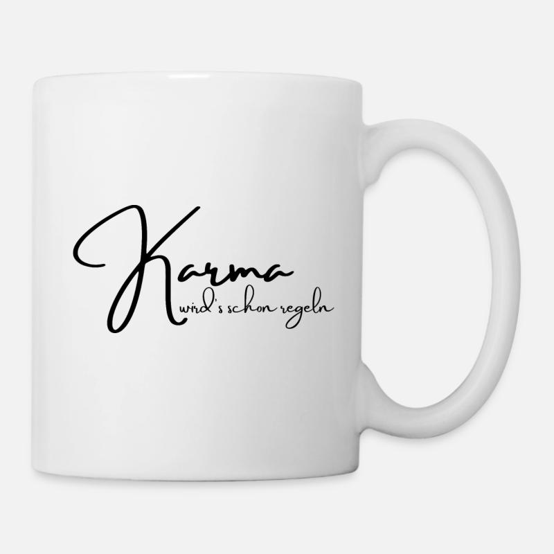 Karma wird's schon regeln - Tasse - Weiß