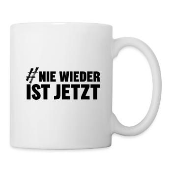 NIE WIEDER IST JETZT - Tasse - Weiß - Rechts