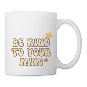 "Be Kind to Your Mind” -Retro Mental Health gifts - Mug - white - Right