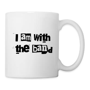 I am with the band - Tasse - Weiß - Rechts