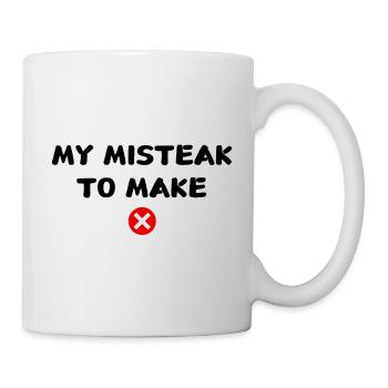 My misteak to make - Mug - white - Right