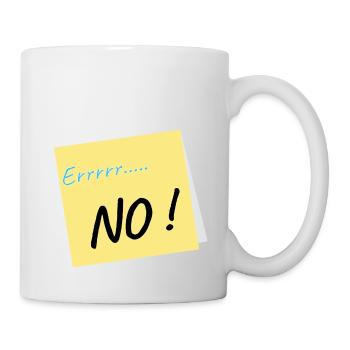 Errrr.....No! - Mug - white - Right