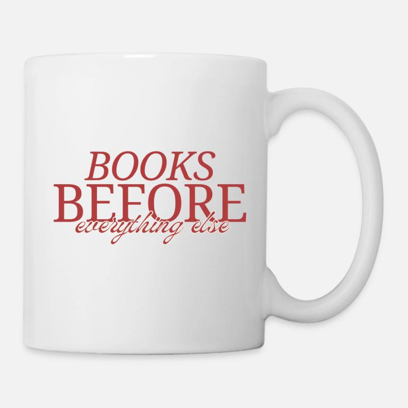 Les livres avant tout le reste - Mug blanc - blanc