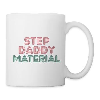 Step Daddy Material 14 - Tasse - Weiß - Rechts