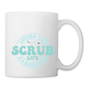 Living The Scrub Life Caregiver Carer Caregiving - Mug - white - Right