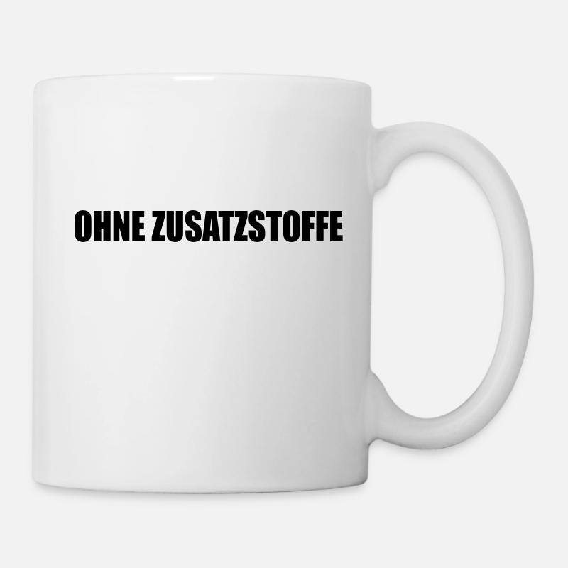 ohne zusatzstoffe - Tasse - Weiß