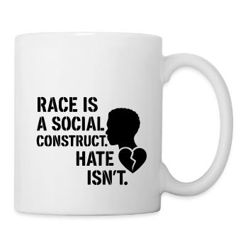 La haine n’est pas une construction sociale - Mug blanc - blanc - Droite