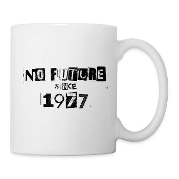 No Future 77 - Tasse - Weiß - Rechts