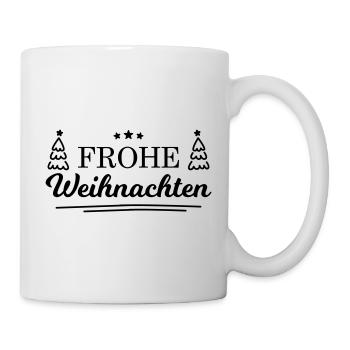 Frohe Weihnachten! - Tasse - Weiß - Rechts