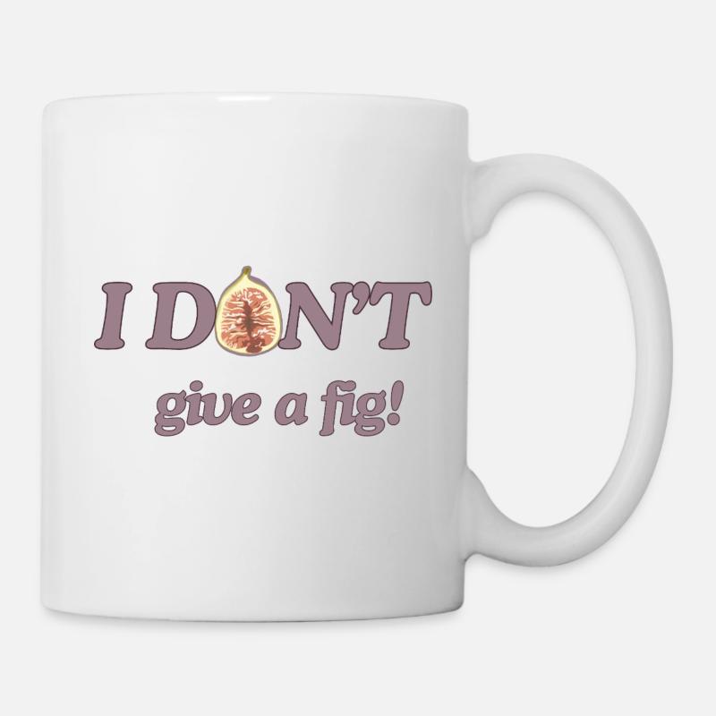 I don't give a fig - Funny pun fruit t-shirt - Tasse - Weiß