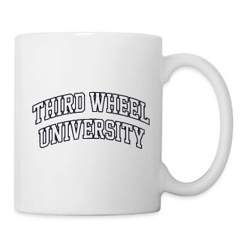 Third Wheel University Logo - Tasse - Weiß - Rechts