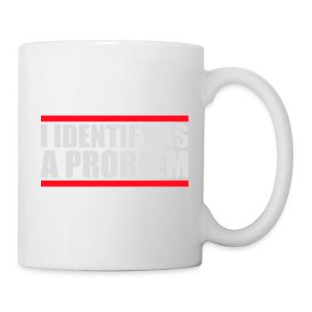 Je m’identifie comme un problème Énoncé Effronté Rebelle - Mug blanc - blanc - Droite