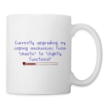 Chaotic to Slightly Functional Coping design - Mug - white - Right