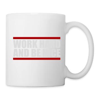 Work Hard Be Nice Motivation Positive Spirit Quote - Mug - white - Right