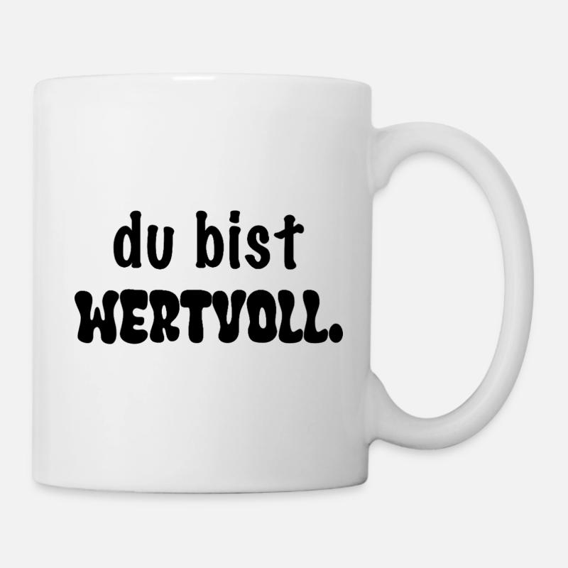 du bist wertvoll. - Tasse - Weiß